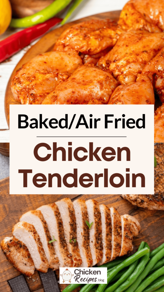 Air Fryer Chicken Tenderloin