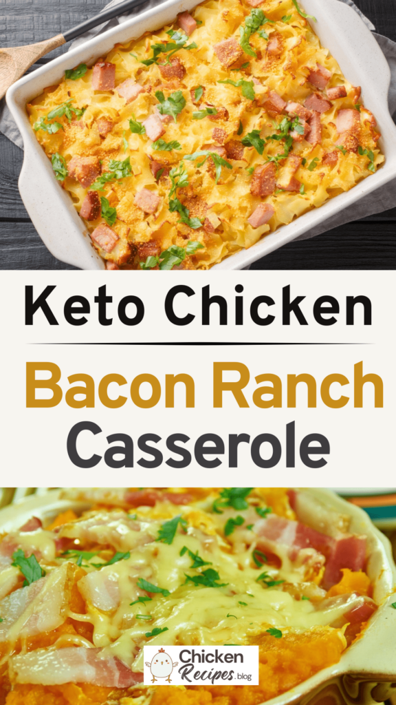 Low Carb Keto Chicken Bacon Ranch Casserole