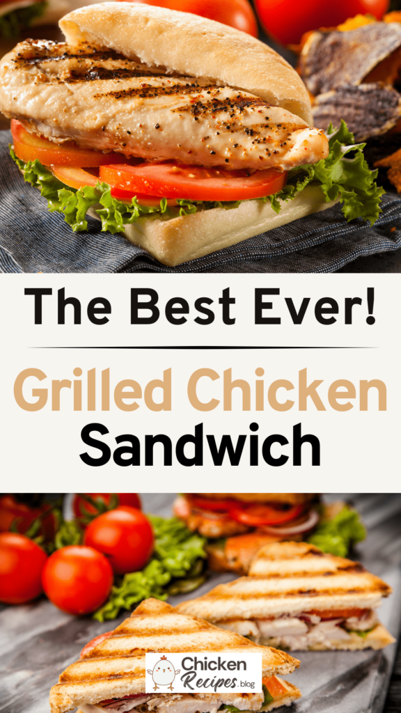 Best Ever Grilled Chicken Sandwich