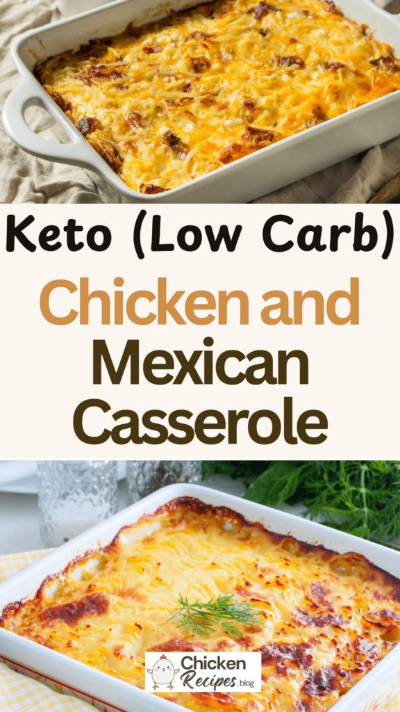 Low Carb Chicken and Mexican Casserole