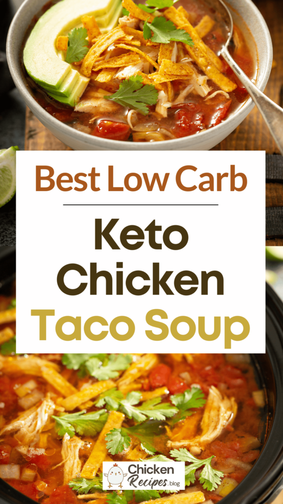 Low Carb Keto Chicken Taco Soup