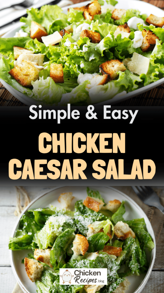 Simple Chicken Caesar Salad