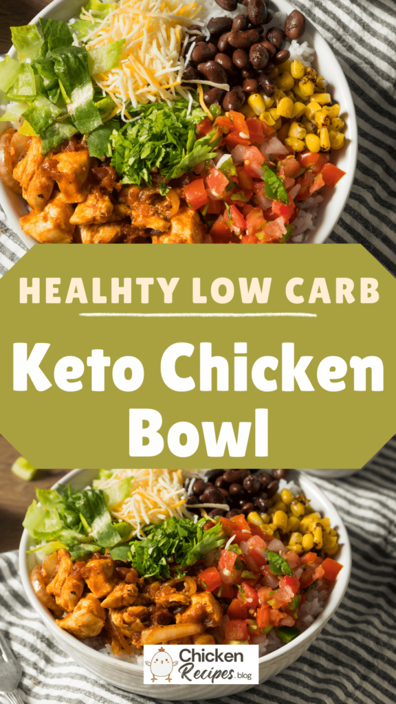 Low Carb Chicken Bowl