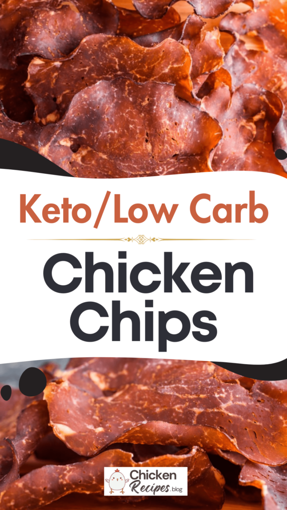 Low Carb Chicken Chips