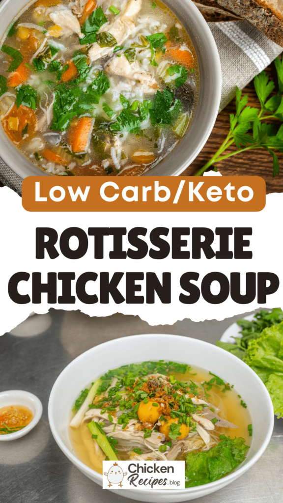 Low Carb Rotisserie Chicken Soup