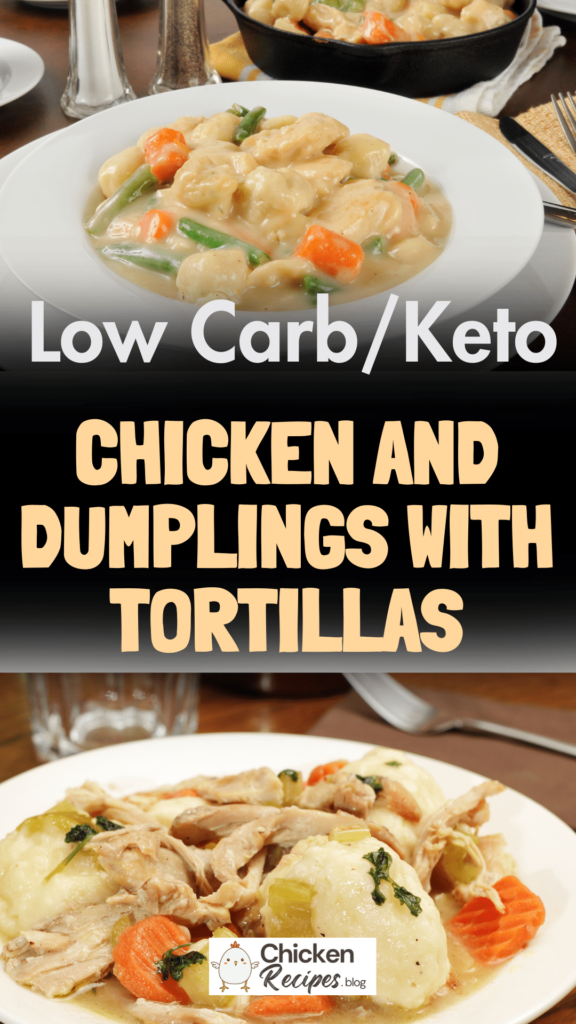 Low carb Keto Chicken and Dumplings with Tortillas