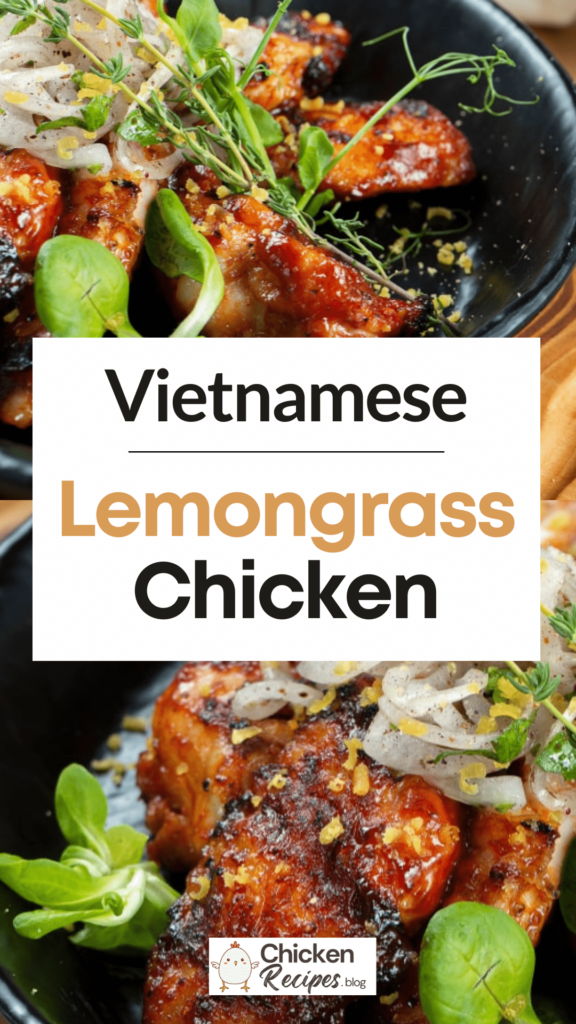 Vietnamese Lemongrass Chicken