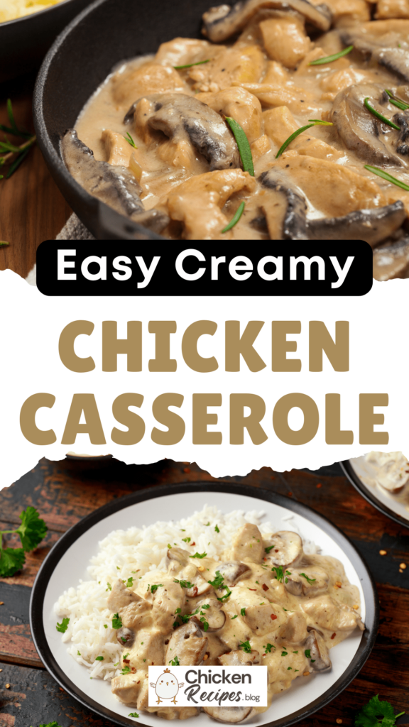 Creamy Chicken Casserole