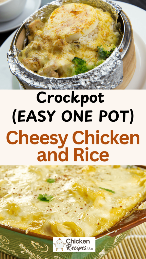 Slow Cooker Crockpot Cheesy Chicken and Rice