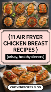Air Fryer Chicken Breast Recipes
