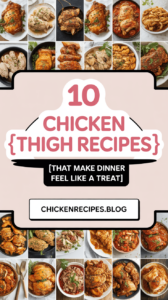 Chicken Thigh Recipes
