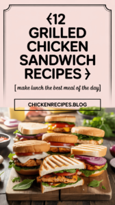 Grilled Chicken Sandwich Recipes