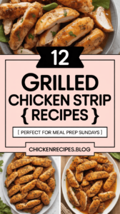 Grilled Chicken Strip Recipes