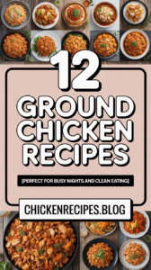 Ground Chicken Recipes