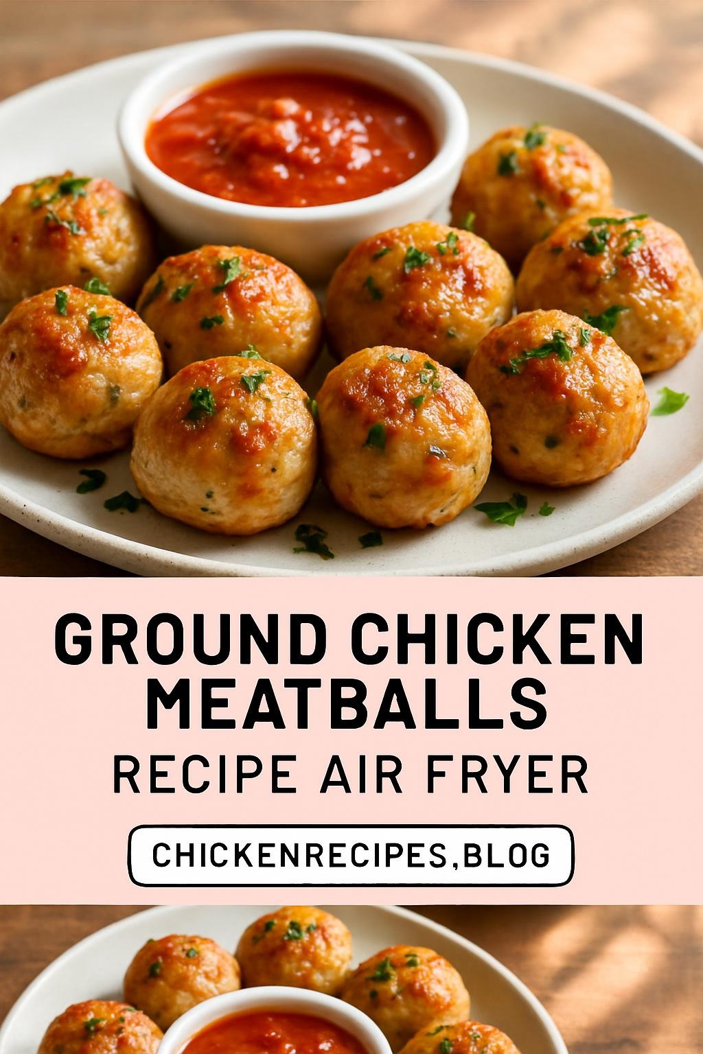 Ground Chicken Meatballs recipe air fryer