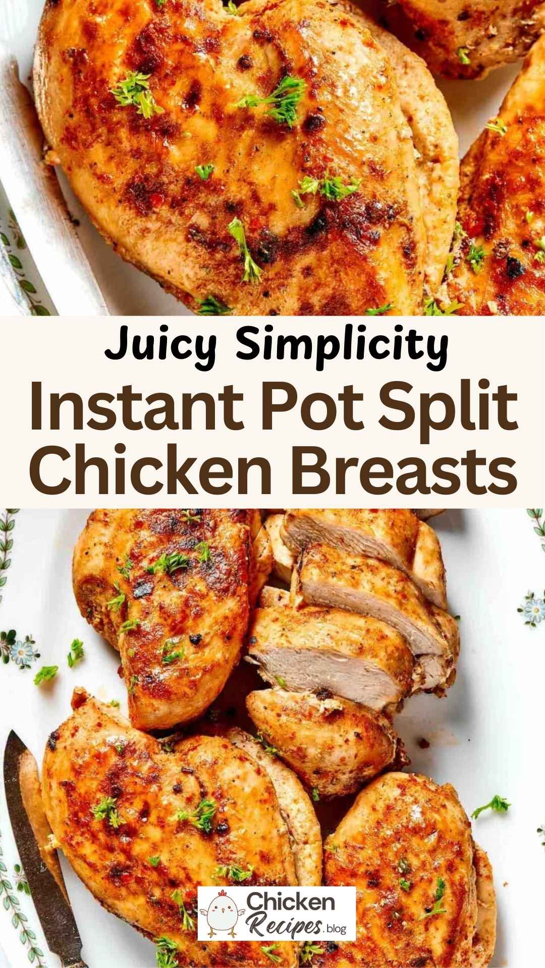 EASY Instant Pot Split Chicken Breasts